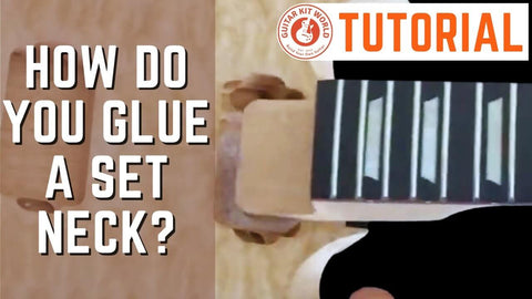How do you glue a set neck?