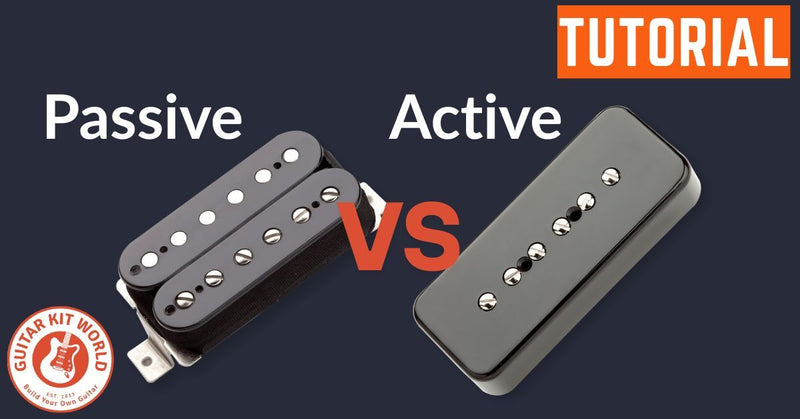 Active vs. Passive Pickups: What’s the Difference and Which One is Right for Your DIY Guitar or Bass?