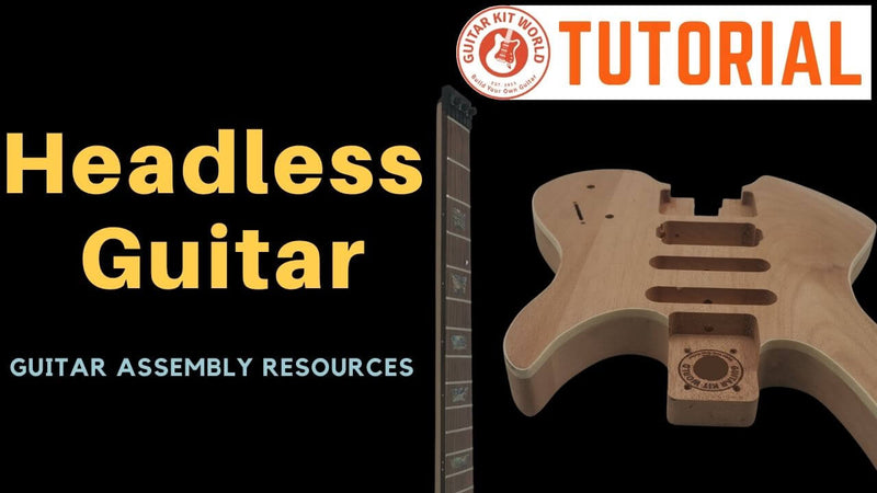 Headless Guitar Kit Assembly Manual