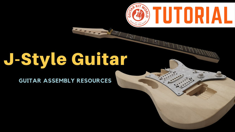 J-style Guitar Kit Assembly Manual