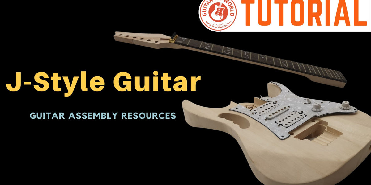 Jstyle Guitar Kit Assembly Manual Guitar Kit World