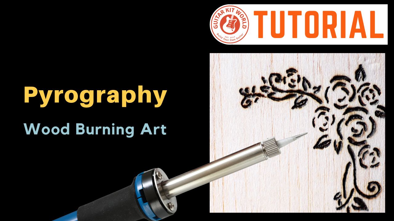 Guitar Pyrography: Wood Burning Art