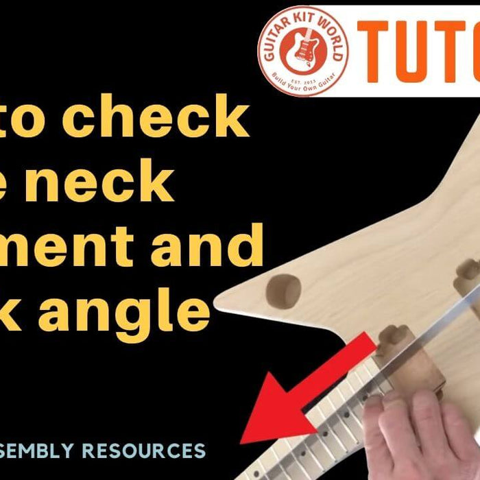 How to check the neck alignment and neck angle