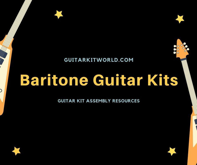 Baritone Guitar Kits | Guitar Kit World