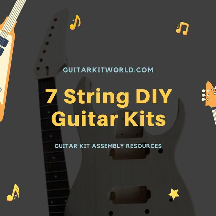 DIY 7 String Guitar Kits: 3 Great Options | Guitar Kit World