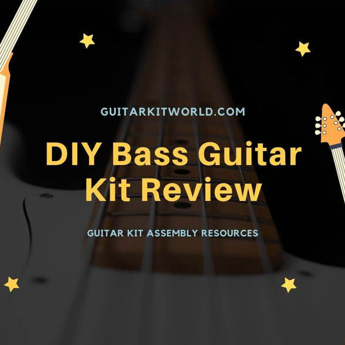 DIY Bass Guitar Kit Review - Build Your Dream DIY Bass Guitar Kit | Guitar Kit World