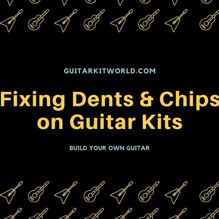 Fixing Dents and Chips on Guitar Kits | Guitar Kit World