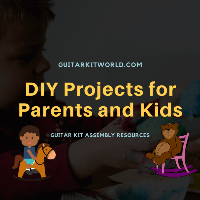 Guitar Building DIY Projects for Parents and Kids | Guitar Kit World