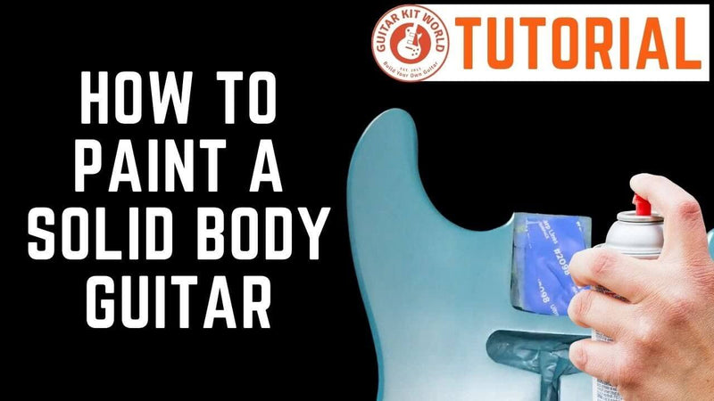How do you paint a solid body guitar?