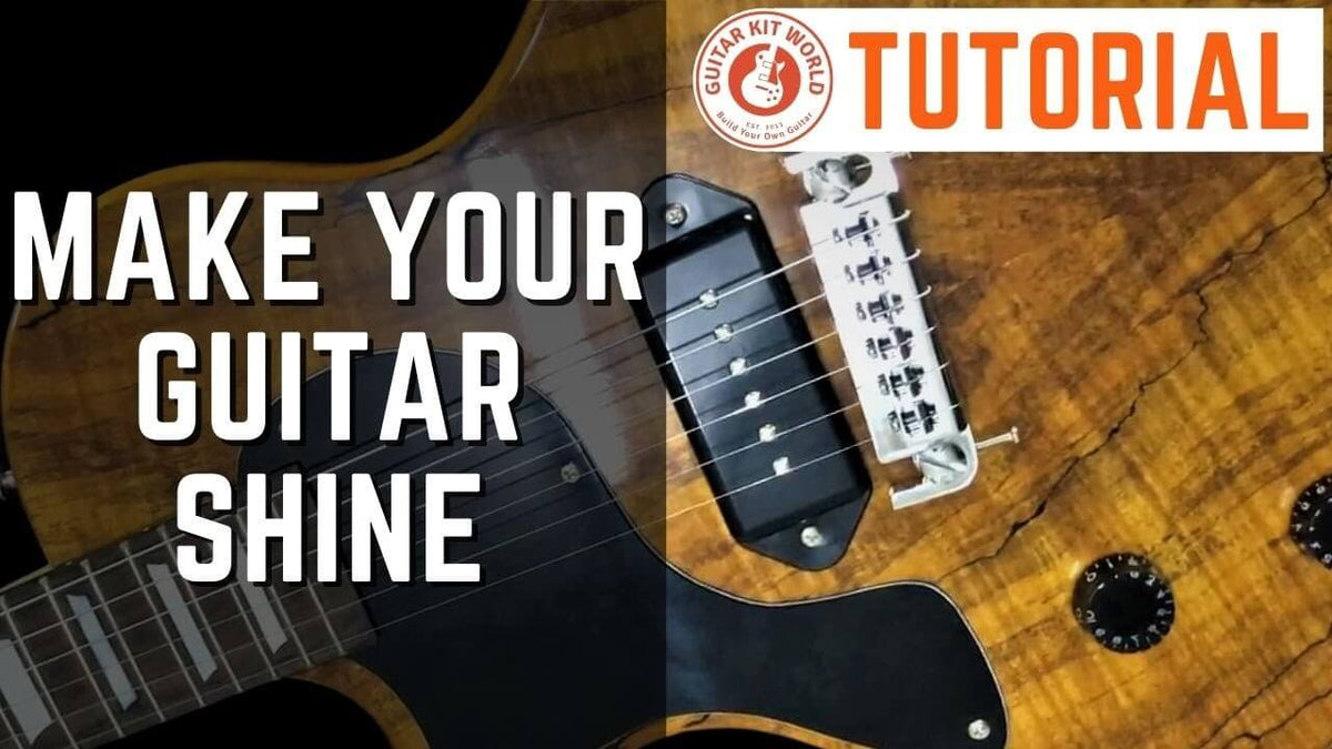 How do I polish my guitar? Guitar Kit World