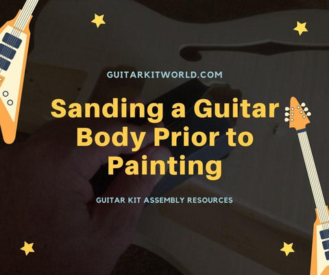 Sanding a Guitar Body Prior to Painting