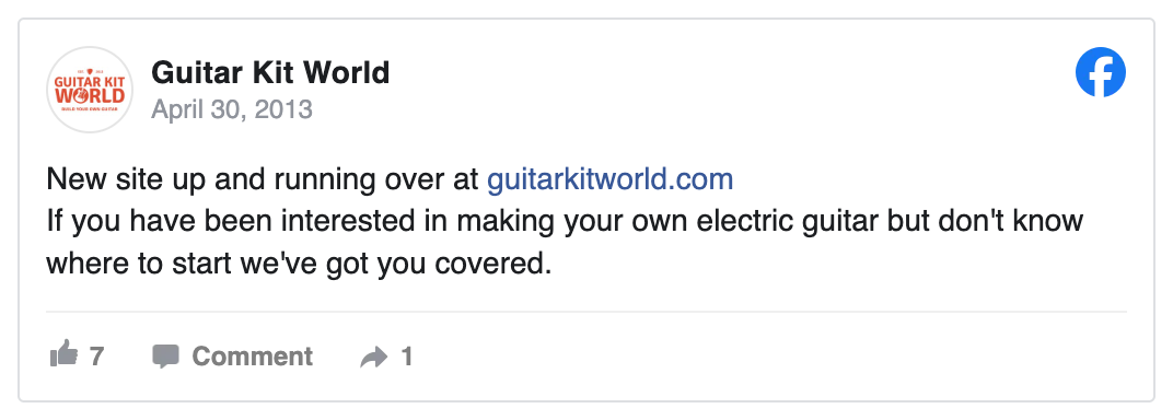 Guitar Kit World's Facebook post from April 30, 2013 announcing that the new guitarkitworld.com site was up and running
